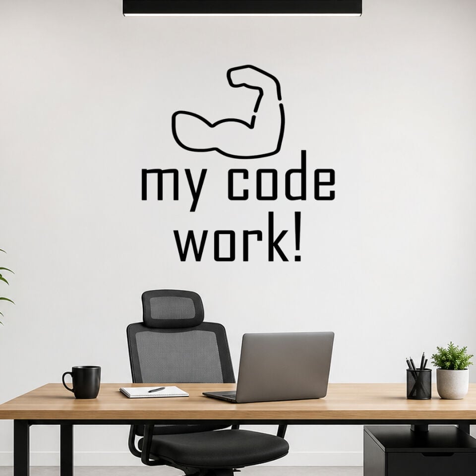 My Code Work Yazılımcı Ofis Duvar Sticker