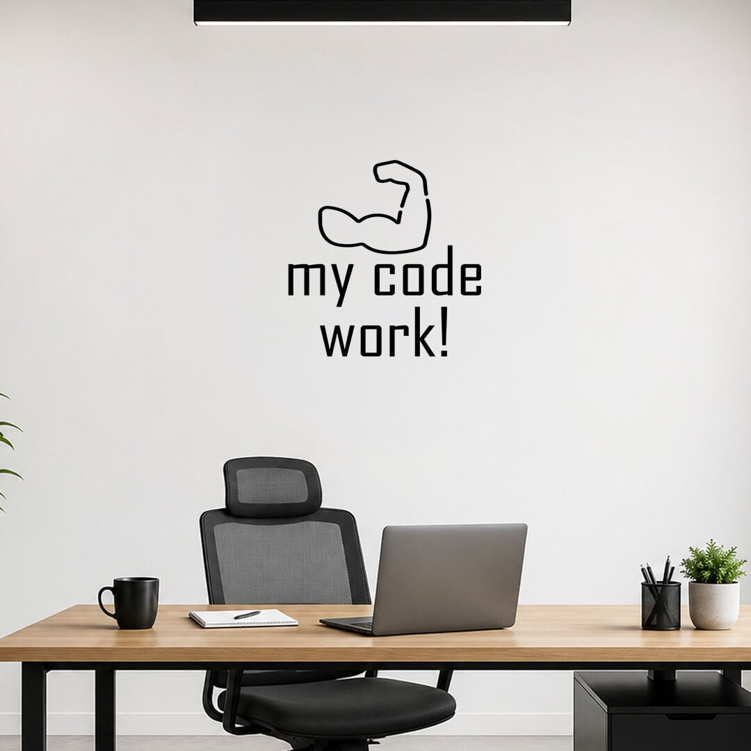 My Code Work Yazılımcı Ofis Duvar Sticker 30 cm