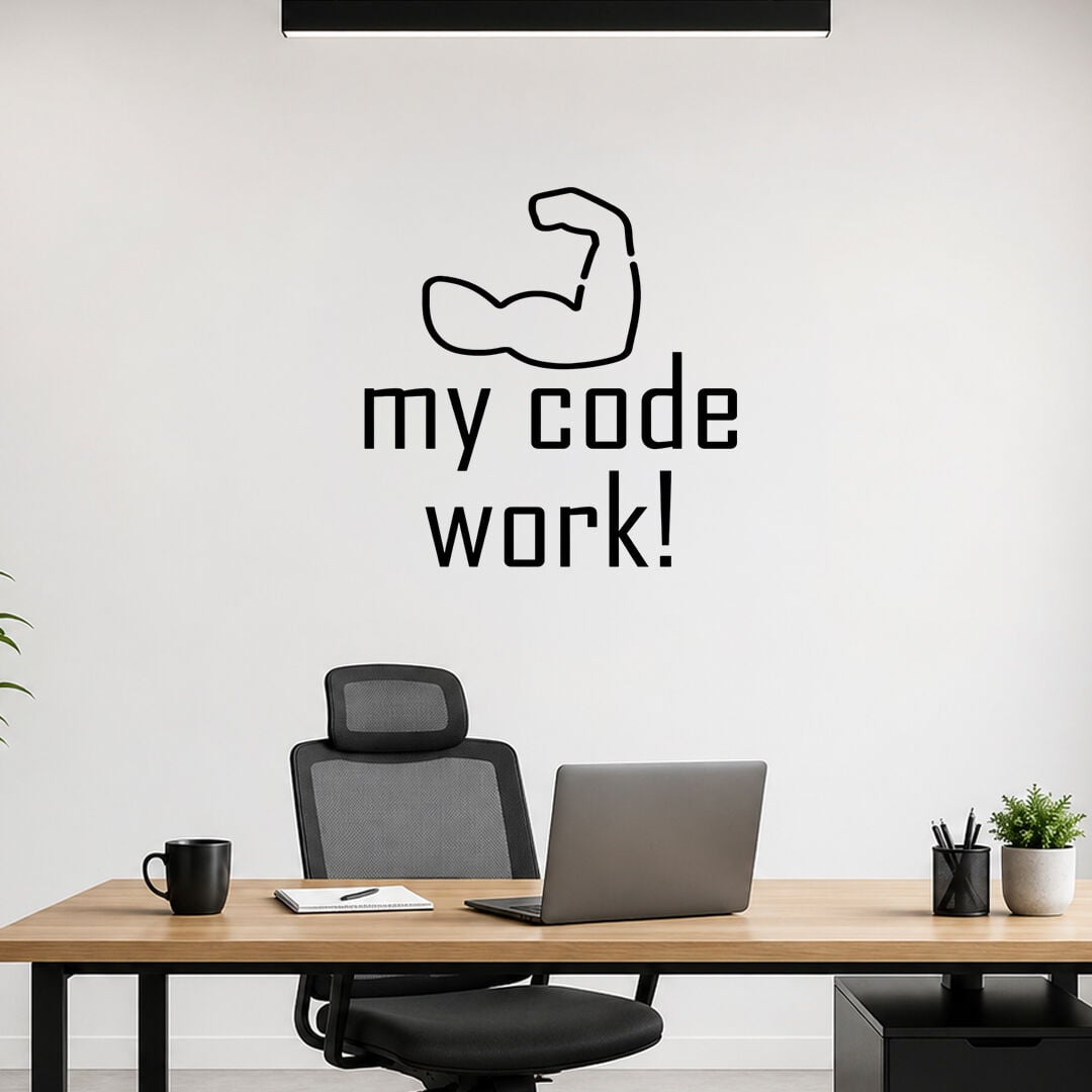 My Code Work Yazılımcı Ofis Duvar Sticker 60 cm