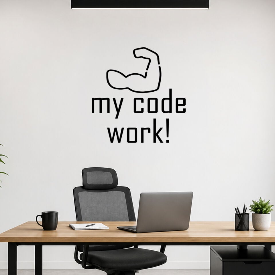 My Code Work Yazılımcı Ofis Duvar Sticker 60 cm