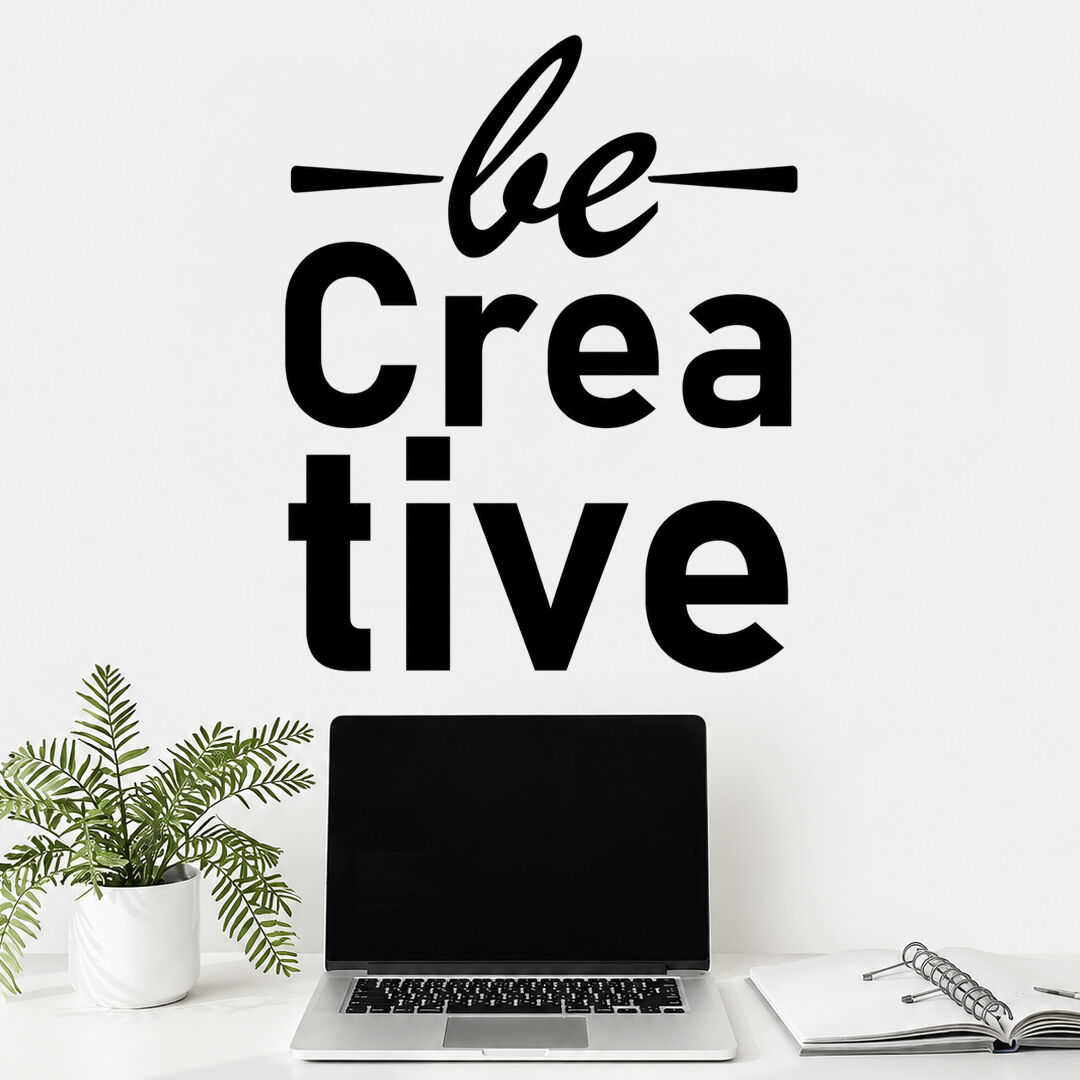 Yaratıcı Ol Be Creative Duvar Sticker