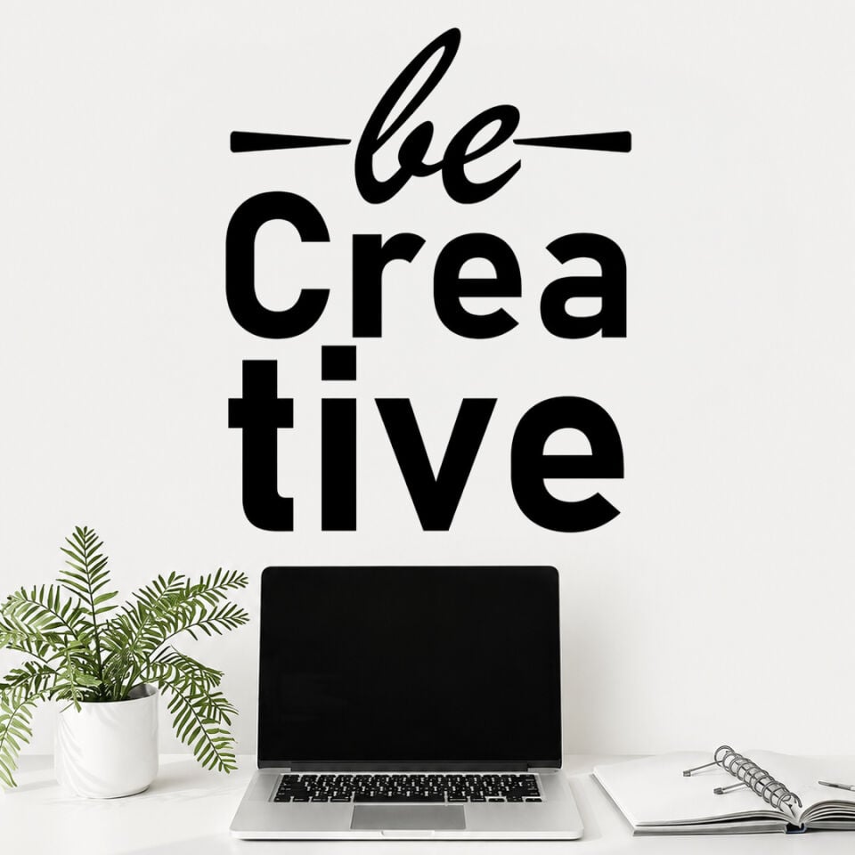 Yaratıcı Ol Be Creative Duvar Sticker