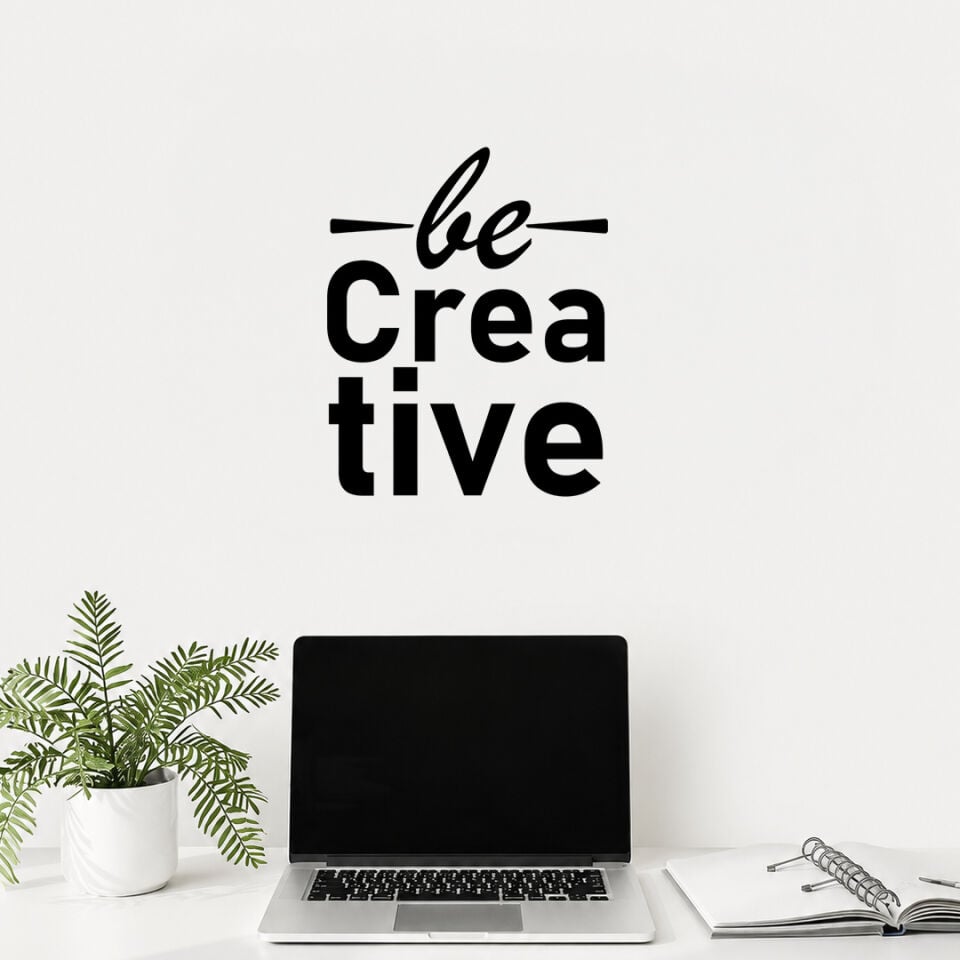Yaratıcı Ol Be Creative Duvar Sticker