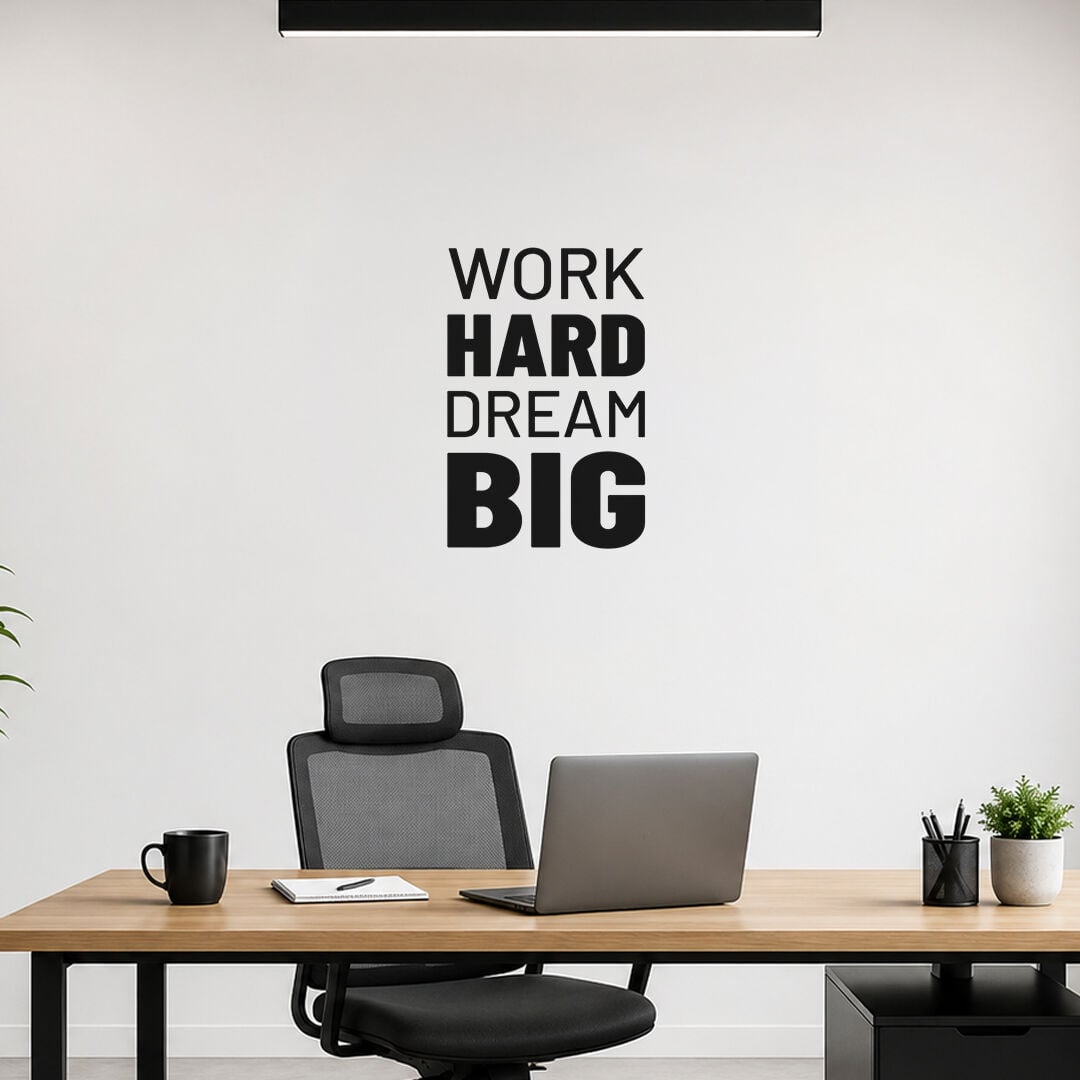 Work Hard Dream Big Motivasyon Duvar Sticker