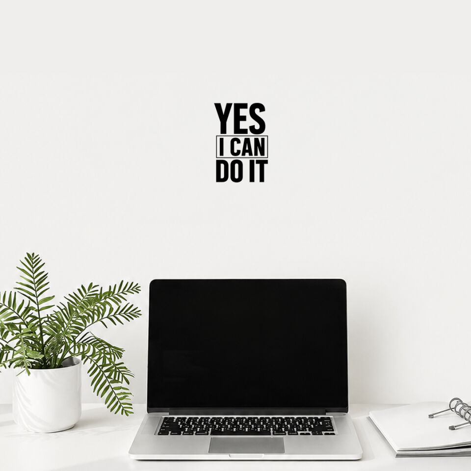 Yes I Can Do It Evet Yapabilirim Duvar Sticker