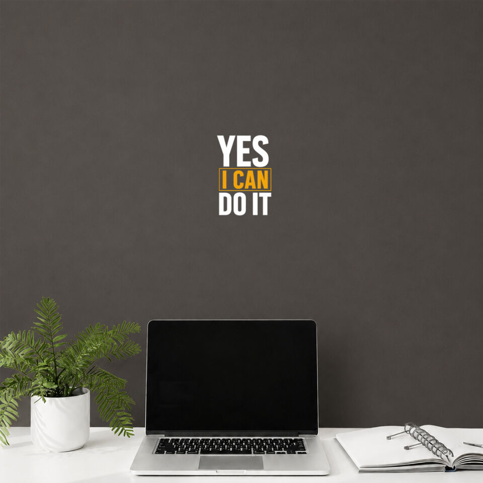 Yes I Can Do It Evet Yapabilirim Duvar Sticker 30 cm