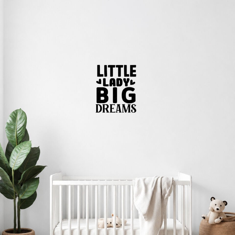 Little Lady Big Dreams Duvar Sticker 30 cm