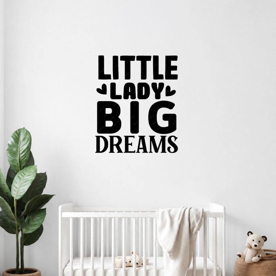 Little Lady Big Dreams Duvar Sticker 60 cm