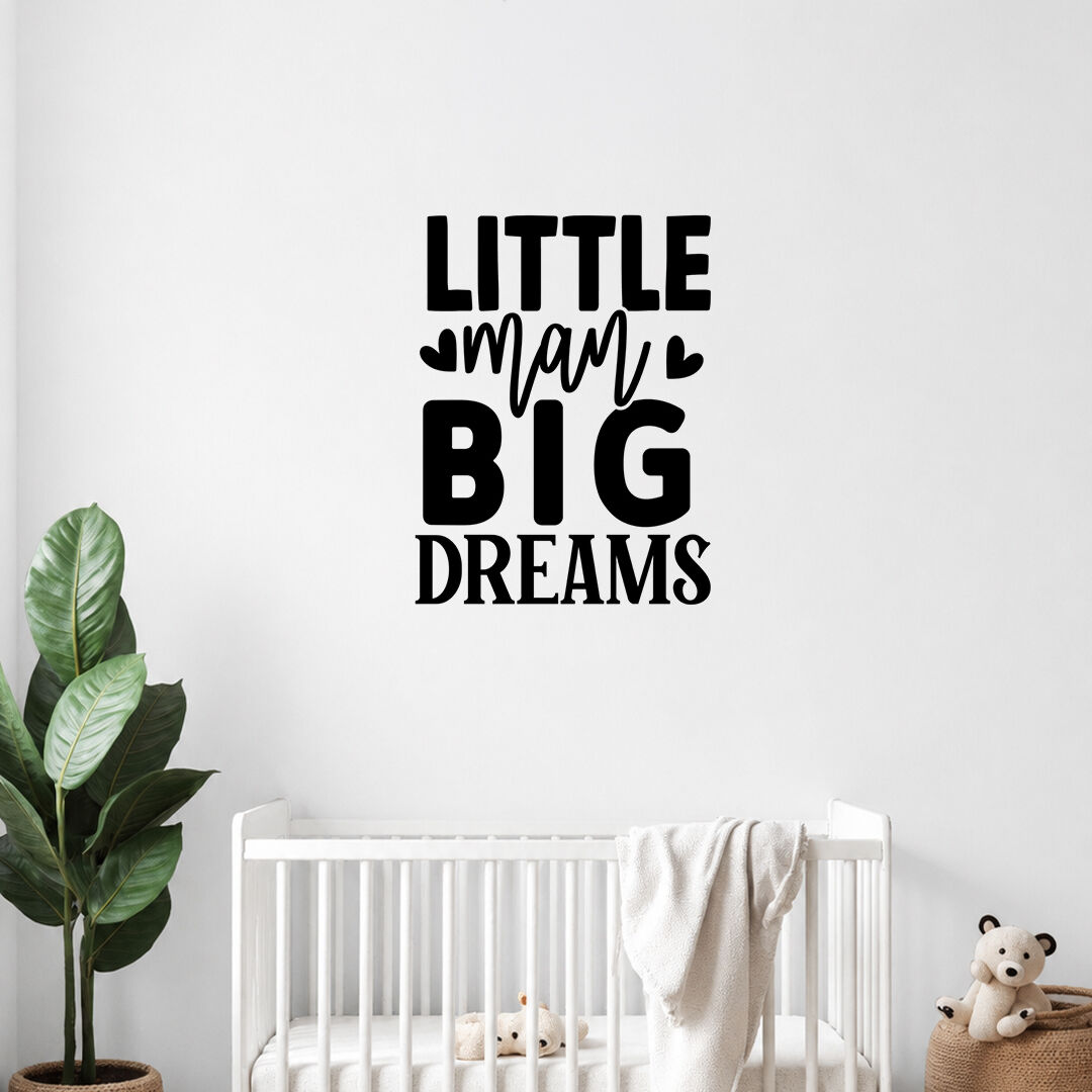 Little Man Big Dreams Duvar Sticker 60 cm