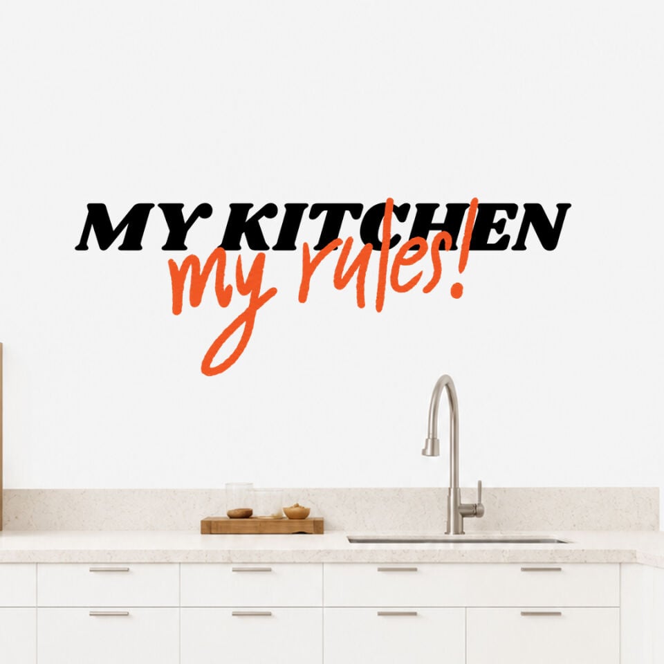 My Kitchen My Rules Duvar Sticker