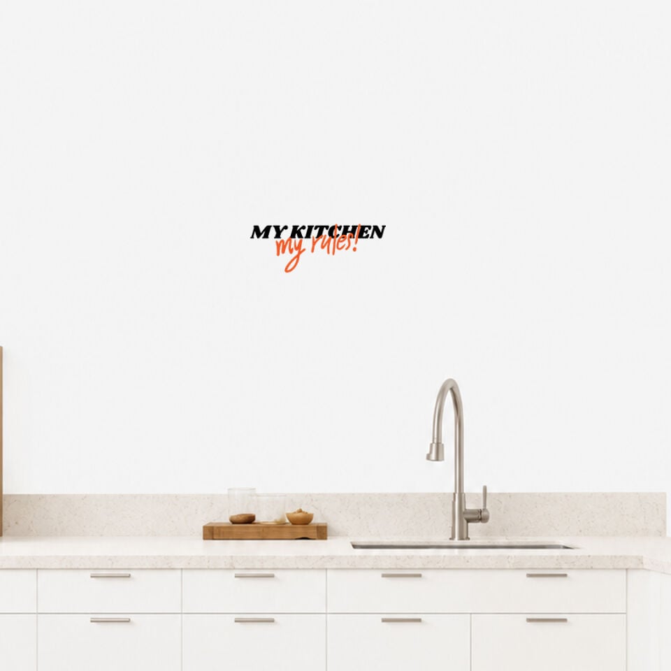 My Kitchen My Rules Duvar Sticker