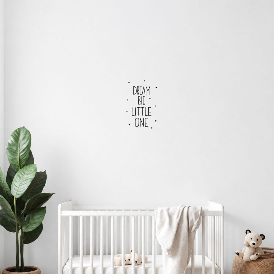 Dream Big Little One Duvar Sticker